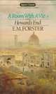A Room with a View and Howards End, E. M. Forster 