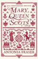 Mary Queen of Scots Ned, Fraser, Antonia 