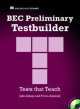 BEC Preliminary Testbuilder +CD Pk, Jake Allsop, Tricia Aspinall 