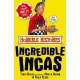 Horrible Histories. Incredible Incas, Terry Deary 