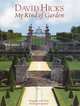 David Hicks: My Kind of Garden, Hicks David 