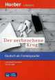 Der zerbrochene Krug. Niveaustufe A2, Heinrich von Kleist 