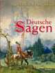 Deutsche Sagen, Jacob Grimm, Wilhelm Grimm 