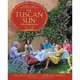 The Tuscan Sun Cookbook: Recipes from Our Italian Kitchen, Frances Mayes 