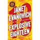 Explosive Eighteen (Stephanie Plum Series #18), Janet Evanovich 