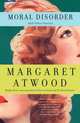 Moral Disorder, Atwood Margaret 