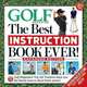 Golf the Best Instruction Book Ever! Expanded Edition, 
