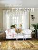 The French Inspired Home, Westbrook C. 