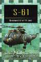 S-61. Палубный вертолет XXI века - (Знаменитые самолеты), Никольский М.В. 