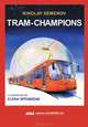 Trams-Champions / Трамваи-Чемпионы. На английском языке, Николай Семенов 