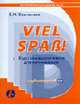 Viel Spab! Курс немецкого языка для начинающих (Серия "Приложение к журналу "Справочник руководителя образовательного учреждения"") 2, Каказанова Е.М. 