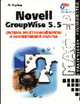 Novell GroupWise 5.5: система электроной почты и коллективной работы - (Мастер: практическое руков.), Гарбар П.Ю. 