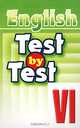 Test by Test / Тесты. 6 класс. Практикум по английскому языку, Е.Г. Воронова,Н.Н. Чесова 
