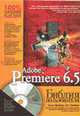 Adobe Premiere 6.5. Библия пользователя, Дроблас А., Гринберг C 