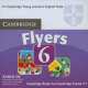 C Young Learners Eng Tests 6 Flyers CD лиценз., ESOL Cambridge 