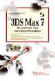 3DS MAX 7. Волшебный мир трехмерной графики: Библиотека профессионала (+2 CD), Соловьев М. 