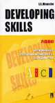 Developing Skills: Интенсивный курс для знающих английский язык на среднем уровне: Учебник. (Серия:'ABCD'), Alexander L.G. 