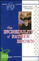 The Incredulity of Father Brown. Chesterton G.K. / Недоверие отца Брауна. Детективные новеллы на английском языке, Честертон Гилберт Кийт 