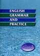 English grammar and practice. part iii. Учебно-методическое пособие по грамматике английского языка, Храмченков А. Г. 