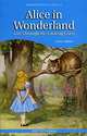 Alice in Wonderland and Through the Looking Glass, Lewis Carroll 