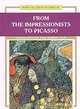 From the Impressionists to Picasso, 