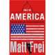 Only in America, Matt Frei 