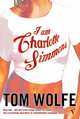 I am Charlotte Simmons, Wolfe Tom 