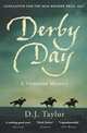 Derby Day, Taylor D.J. 