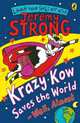 Krazy Kow Saves the World - Well, Almost, Strong Jeremy 