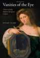 Vanities of the Eye, Stuart Clark 