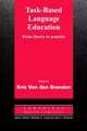 Task-Based Language Education: From Theory to Practice, Michael N. Long 