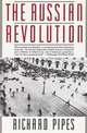 The Russian Revolution, Pipes Dr Richard 