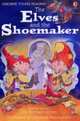 Usborne Young Reading 1: The Elves and the Shoemaker, Bingham Jane 