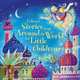 Stories from Around the World for Little Children (HB), 
