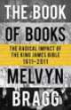 Book of Books. History of the King James Bible, Melvyn Bragg 