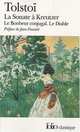 La Sonate a Kreutzer. Le Bonheur conjugal. Le Diable, Лев Николаевич Толстой, Leon Tolstoi 