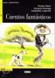 Cuentos fantasticos (+ CD), Horacio Quiroga, Leopoldo Lugones, Ruben Dario 