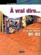 A Vrai Dire B1/B2 Pack, 