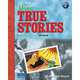 More True Stories: A High-Beginning Reader [with CD], 
