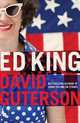 Ed King, David Guterson 