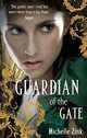 Guardian of the Gate, Michelle Zink 