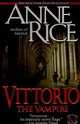 Vittorio, the Vampire: New Tales of the Vampires, 