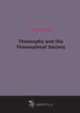 Theosophy and the Theosophical Society, 