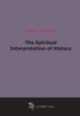 The Spiritual Interpretation of History, 