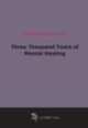 Three Thousand Years of Mental Healing, 