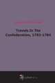 Travels In The Confederation, 1783-1784, Johann David Schoepf 