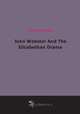 John Webster And The Elizabethan Drama (1916), 