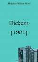 Dickens (1901), Adolphus William Ward 