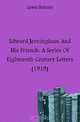 Edward Jerningham And His Friends: A Series Of Eighteenth Century Letters (1919), Lewis Bettany 