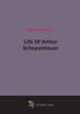 Life Of Arthur Schopenhauer (1890), 